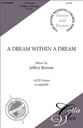 A Dream Within a Dream SATB choral sheet music cover